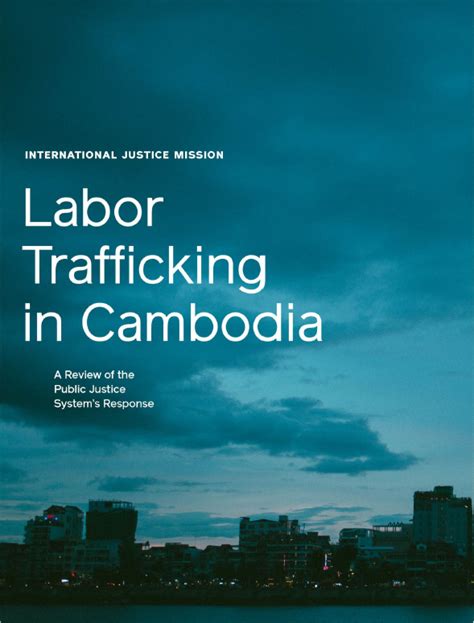 Labour Trafficking In Cambodia A Review Of The Public