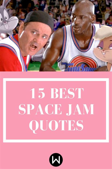 These Space Jam Quotes Will Leave You Feeling All Sorts Of Nostalgic