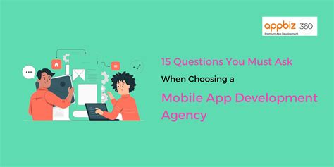 questions     choosing  mobile app development agency