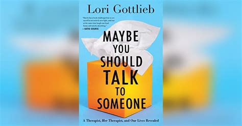 Maybe You Should Talk To Someone Free Review By Lori Gottlieb