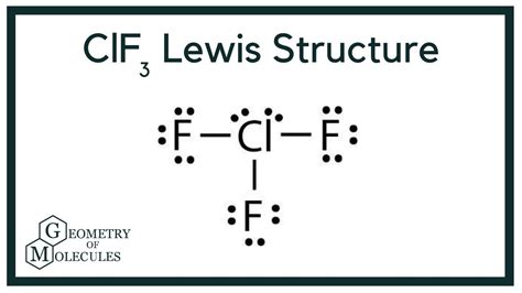 clf lewis structure chlorine trifluoride youtube