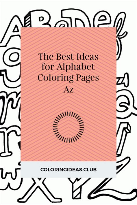 ideas  alphabet coloring pages az alphabet coloring pages