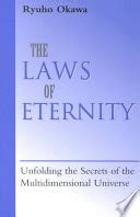 laws  eternity unfolding  secrets   mullti dimensional universe ryuho okawa