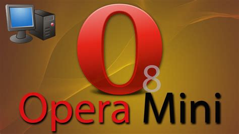 opera mini   pc youtube