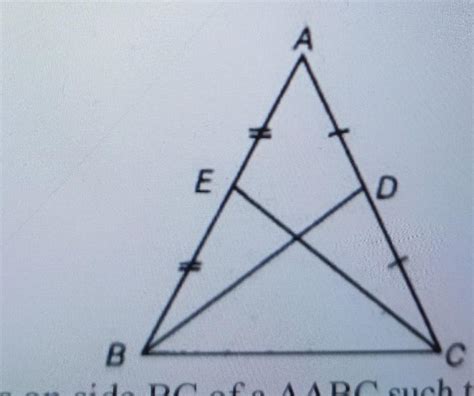 1 Abc Is An Isosceles Triangle With Ab Ac And Bd Ce Are Its Two