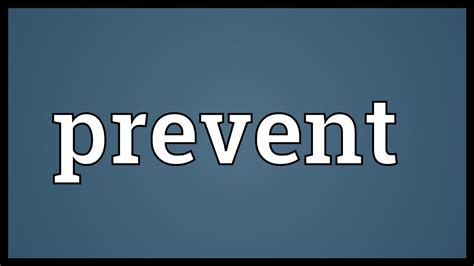 prevent meaning youtube