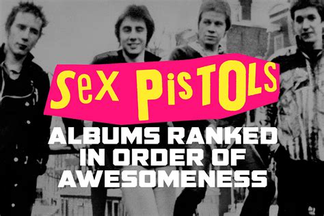 sex pistols albums ranked in order of awesomeness