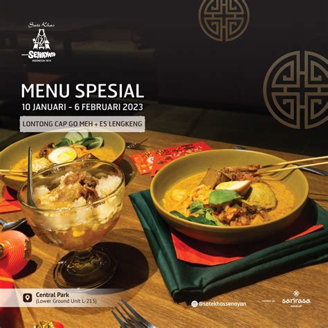 sate khas senayan special dish   special occasion central park