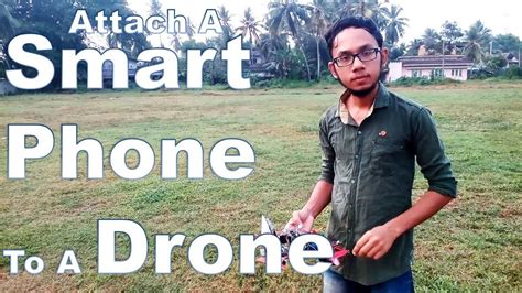 attach  smart phone   drone youtube