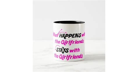 Stays With Girlfriends Two Tone Coffee Mug Zazzle