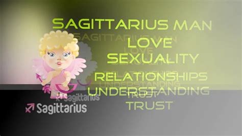 Information On The Sagittarius Man Love Sexuality Relationships Likes