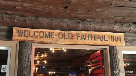 Old Faithful Inn Yellowstone National Park Where Gumbo