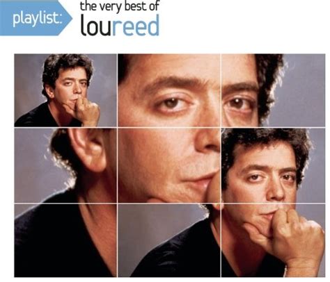 playlist the very best of lou reed lou reed songs