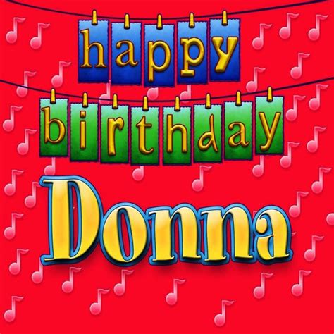 happy birthday donna  ingrid dumosch