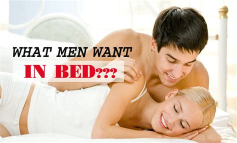 What Men Want In Bed 6 Things All Guys Want In Bed