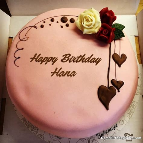 happy birthday hana cakes cards wishes