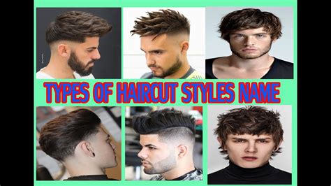 types  haircut styles names  men youtube