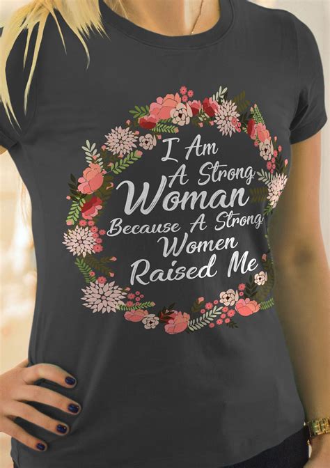 a strong women raised me mothers day t ideas mother daughter shirts mothers day shirts