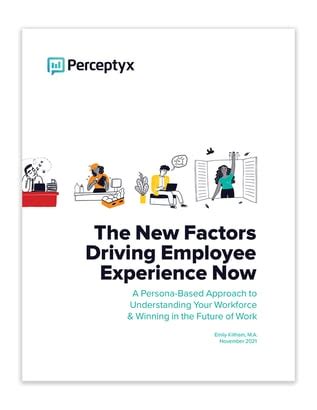 perceptyx insights research   factors driving employee