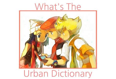 The Urban Dictionary Defines Pokemon Pa Blogs Pokémon
