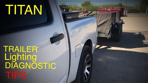 nissan titan trailer lighting diagnostic tips youtube