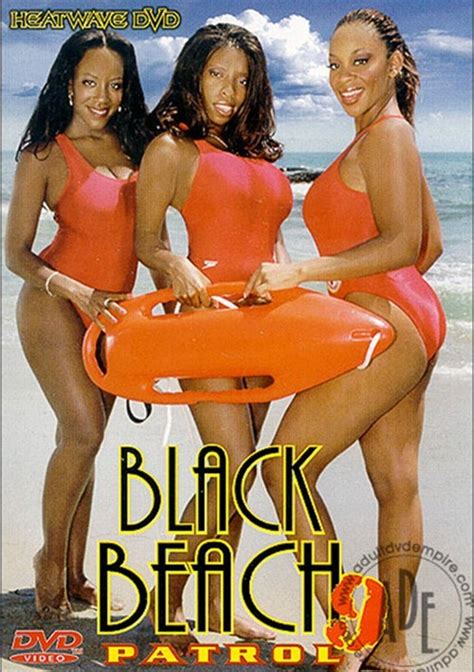 black beach patrol 9 2000 adult dvd empire