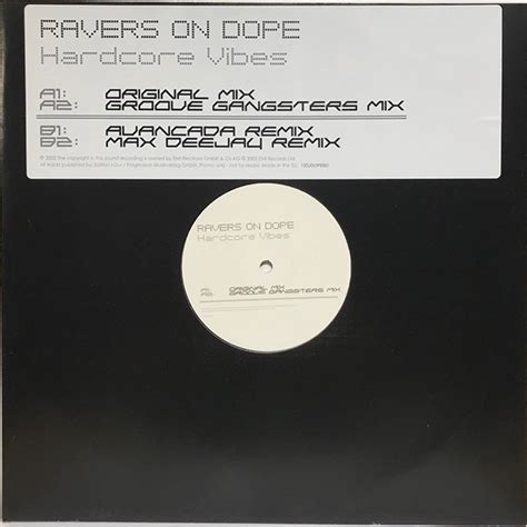 Ravers On Dope Hardcore Vibes 2002 Vinyl Discogs