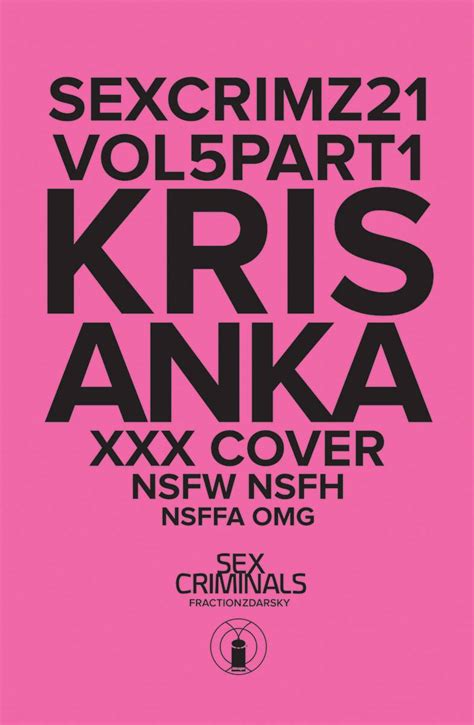 Sex Criminals 21 Xxx Kris Anka Variant Cover