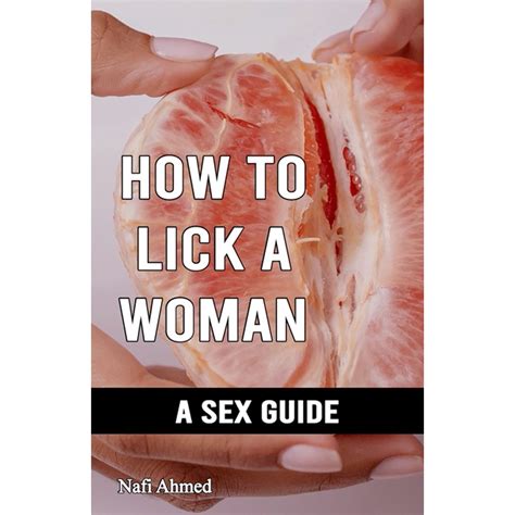 how to lick a woman how to finger and tongue her vagina a sex guide