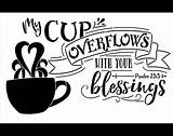 Cup Overflows Blessings Word Coffee Stencils Overflowing Stencil Select Size Signs Etsy sketch template