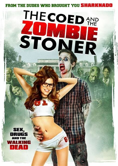 B List Report The Coed And The Zombie Stoner 2014