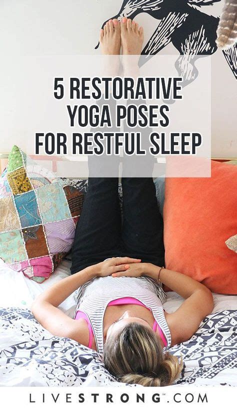 restorative yoga poses  restful sleep  images restorative
