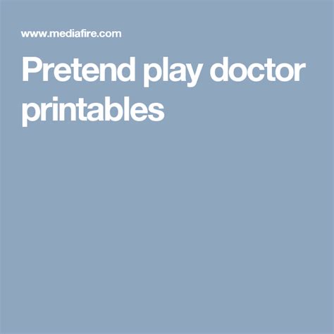 pretend play doctor printables playing doctor pretend pretend play