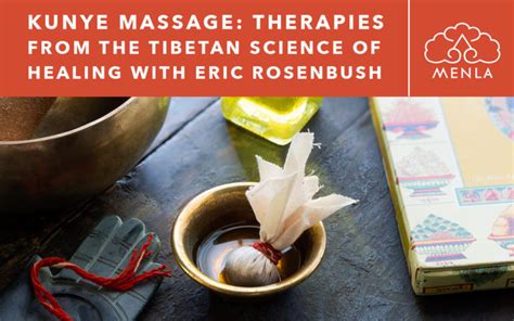 kunye massage therapies from the tibetan science of healing module 1