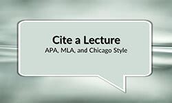 cite  lecture  mla  chicago style