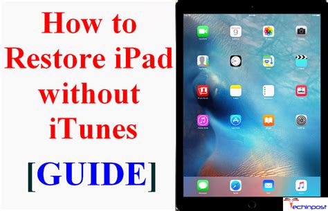 guide   restore ipad  itunes easy methods