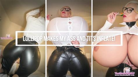 My Lollipop Makes My Ass And Tits Inflate My Leather Pants Are Tight