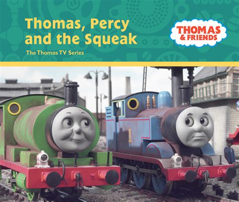 Thomas Percy And The Squeak Book Thomas The Tank