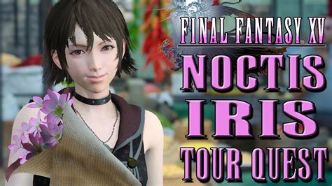 final fantasy xv noctis gives flowers to iris [japanese voice][english sub][no hud][hd] youtube