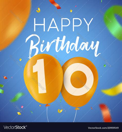happy birthday  ten year balloon party card vector image