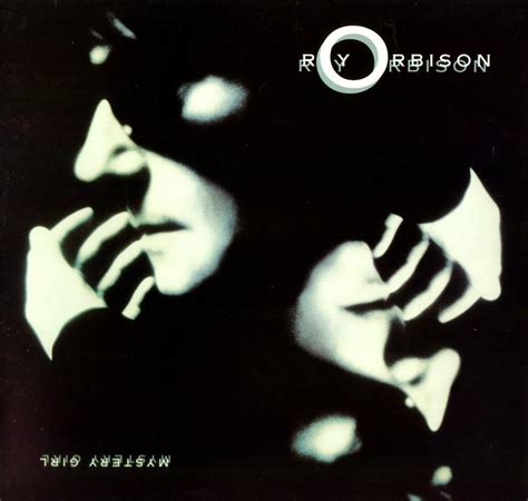 Flashback Friday Roy Orbison S Mystery Girl Audiofemme