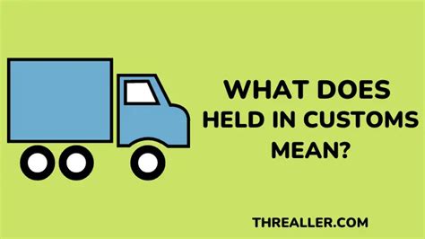 held  customs meaning   solution threaller