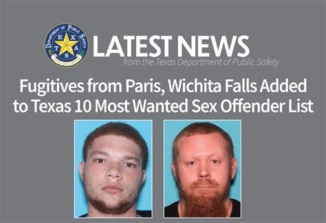 Fugitives From Paris Wichita Falls Added To Texas 10 Most Wanted Sex