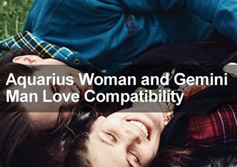 aquarius woman and gemini man sexual love and marriage compatibility gemini man aquarius woman