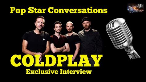 Coldplay Chris Martin Exclusive Interview Youtube