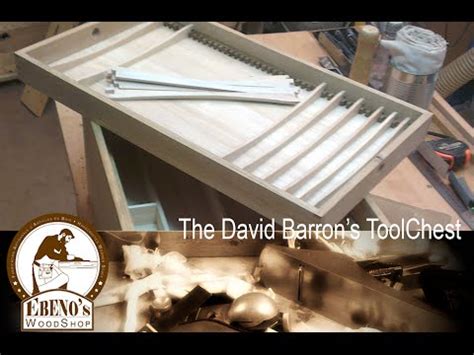 travail du bois part coffre  outils debeniste david barrons chest youtube