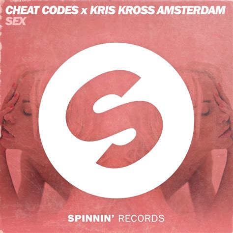 Cheat Codes And Kris Kross Amsterdam Sex Lyrics Genius Lyrics