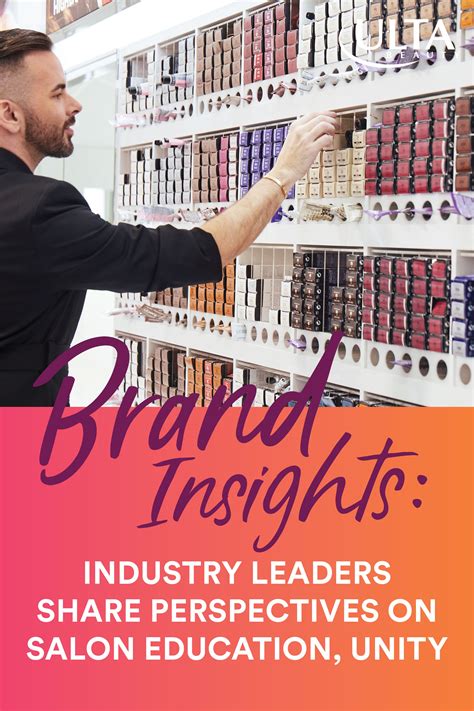 brand insights industry leaders share perspectives  salon education