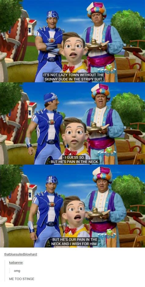 Its Not Lazytown Without The Skinny Dude In The Stripy Suit