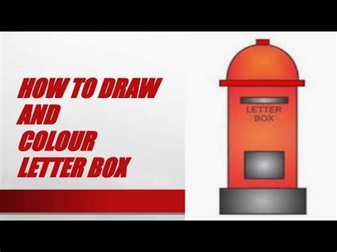 draw  colour  letter box step  step easy drawing youtube
